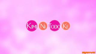 Kimi ni Todoke Second Season OST: Tsutaeru Yuuki