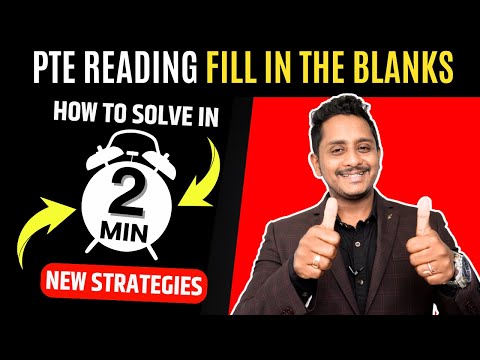 New Strategies - How to Solve Any Reading Fill in the Blacks in 2 Minutes | Skills PTE Academic
