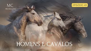 HOMENS E CAVALOS