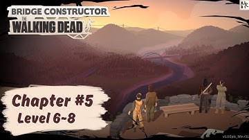 🔴 Bridge Constructor: The Walking Dead - Chapter #5 Level 6-7-8 ✅ END