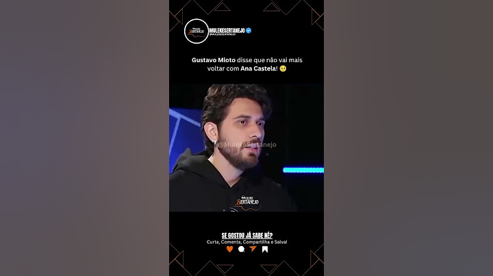 GUSTAVO MIOTO NÃO QUER MAIS VOLTA COM ANA CASTELA #shorts