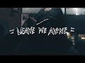 AJ Tracey - Leave Me Alone