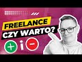 💰 Freelance - Praca Zdalna. TO MUSISZ Wiedzieć. Czy warto i Jak Zostać Freelancerem. Webdesign