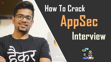 [HINDI] How To Crack an Application Security Interview? | Questions for a Security Engineer