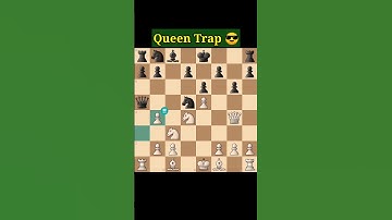 Queen Trap #46😎😎🔥🔥#chess #trap
