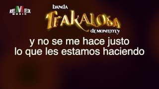 Video thumbnail of "Un Par de Cerdos - Banda la Trakalosa (Video Lyric) Estreno 2013"