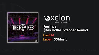 Luca M - Feelings (Dan McKie Extended Remix)