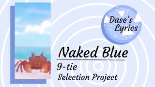 Download Lagu {Romaji Lyrics} 9-tie - Naked Blue MP3