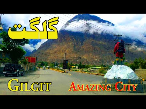 Gilgit City | Gilgit Baltistan | Nothern Areas of Pakistan