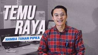 TEMU RAYA HAMBA TUHAN PIPKA 2026