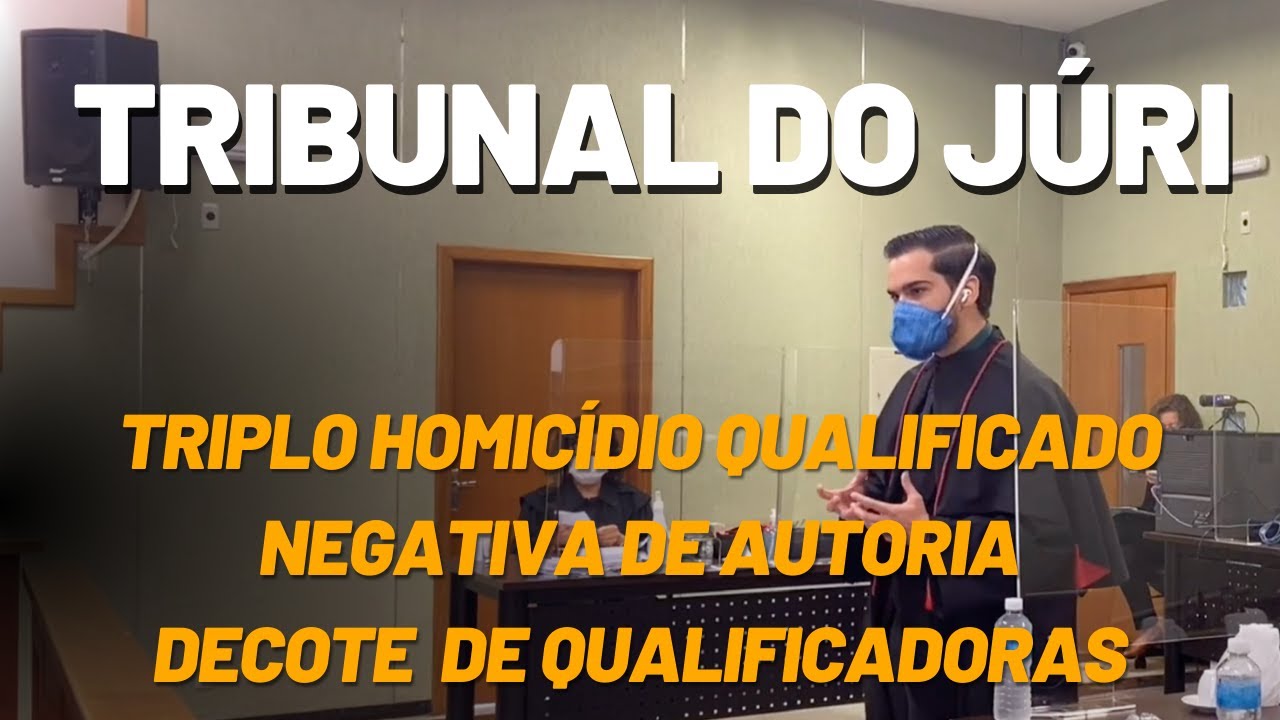 TRIBUNAL DO JÚRI - Negativa de Autoria - Decote de Qualificadoras - Caiapônia, Goiás.
