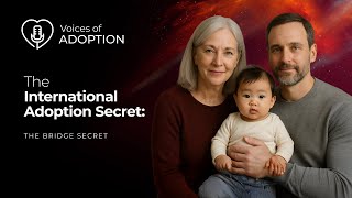 The International Adoption Secret: THE BRIDGE