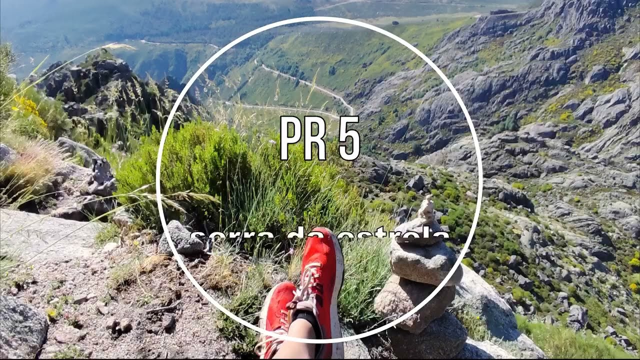 PR 5 - Rota do Maciço Central - Serra da Estrela