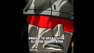 Nooooo My favourite character Devastator 😢 #devastator #edit #sad #transformers
