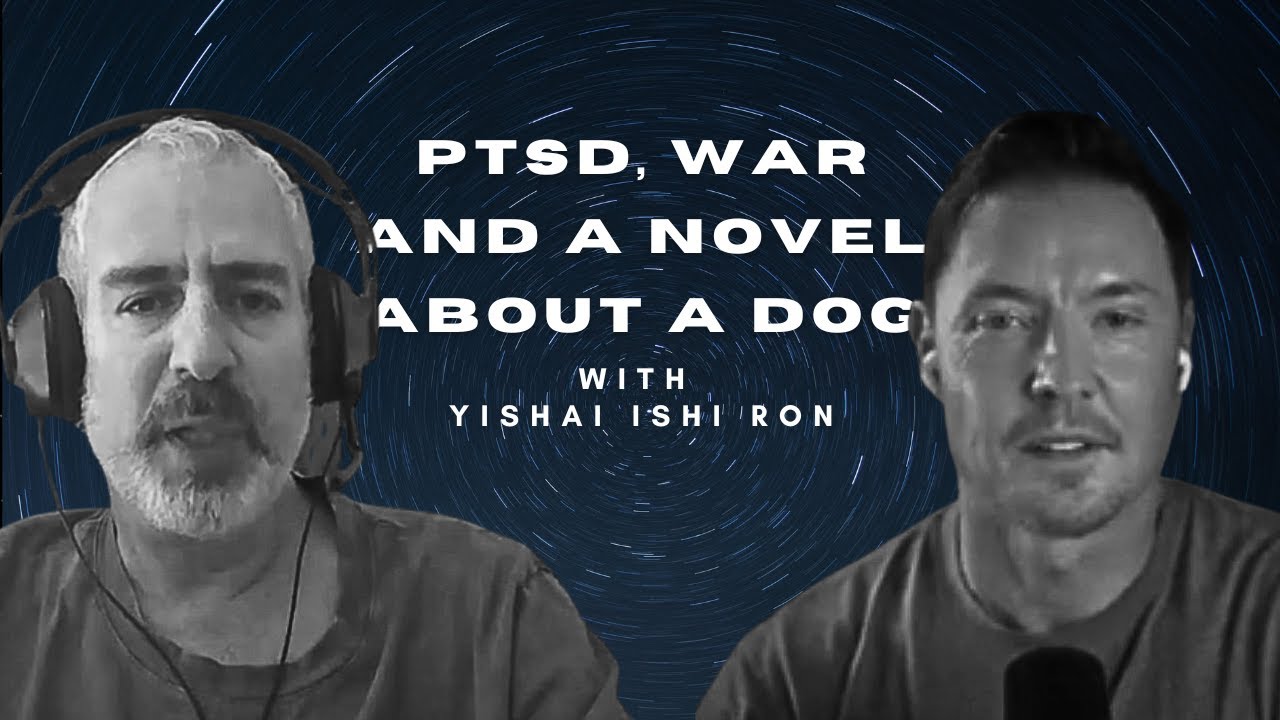 Can a Dog Heal PTSD, Addiction, and Homelessness? — Yishai Ishi Ron
