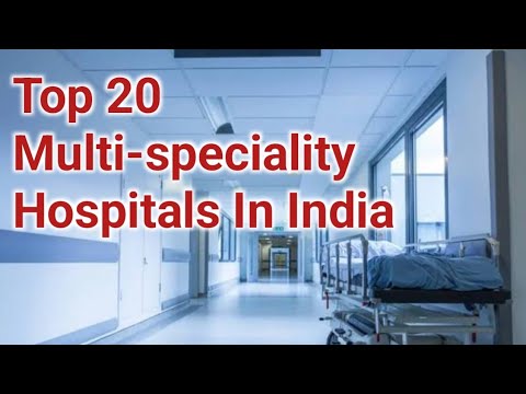Top 20 Multi-speciality Hospitals In India | Best Hospitals For all ...