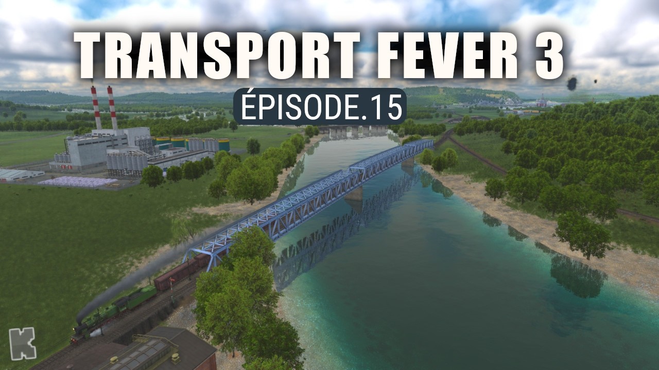 Production des boissons et livraison à Pontarlier / Transport Fever 3 ép. 15