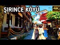 ŞIRINCE KÖYÜ | THE MOST BEAUTIFUL VILLAGE IN İZMIR TÜRKIYE | WALKING TOUR 2022 | 4k UHD 60fps