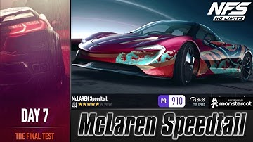 Need For Speed No Limits - McLaren Speedtail | Rise Of The Tiger (Day 7 - The Final Test)