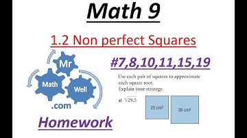 Math 9 - 1.2 Non-perfect Squares Homework #7,8,10,11,15,19