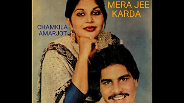Mera Jee Karda - Amar Singh Chamkila & Amarjot