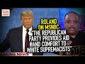 Roland on MSNBC: "The Republican Party provides aid and comfort to white supremacists"