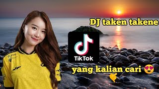 DJ TAKEN TAKENE REMIX VIRAL TIKTOK BREAKBET