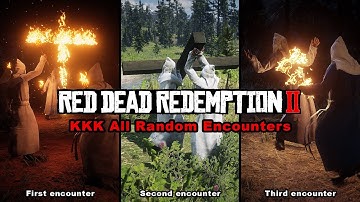 KKK All Random Encounters - Red Dead Redemption 2