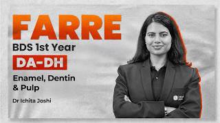 Full DADH | Enamel, Dentin & Pulp | FARRE BDS 1st Year | Dr. Ichita Joshi Update
