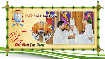 ĐỨC GIÁM MỤC GIÁO PHẬN XUÂN LỘC Trao Bổ Nhiệm Thư cho Anh Em Linh Mục - trong Thánh Lễ Sai Đi 2020