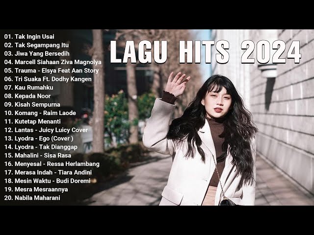 TOP PLAYLIST SPOTIFY 2024 - Lagu Pop Indonesia Terbaru 2024  - Lagu Pop Viral -Spotify, Tiktok, Joox class=