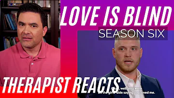 Love Is Blind - Jimmy Lied - Season 6 #97 - Therapist Reacts