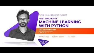 Fast & Easy Machine Learning With Python