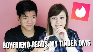 BOYFRIEND READS MY TINDER DMS
