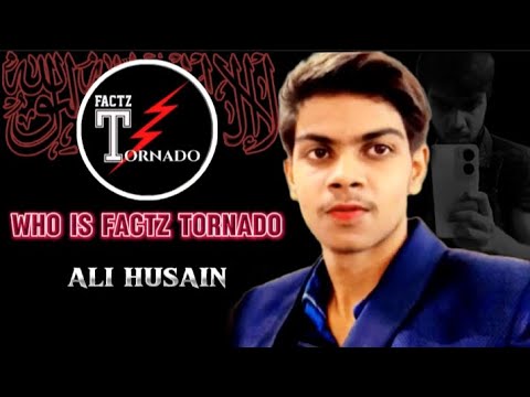 Who is @FactzTornado ( Ali Husain ) 🔥 #history #islam #facts - YouTube