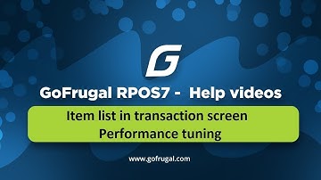 GoFrugal RPOS7 - Performance tuning : Item list in transaction screen