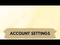 Lamak笛 Account Settings Revised Jan 2025 Lamak笛 Account Settings Revised Jan 2025