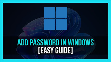 How To Set Password on Windows 10/11  [Quick Guide]