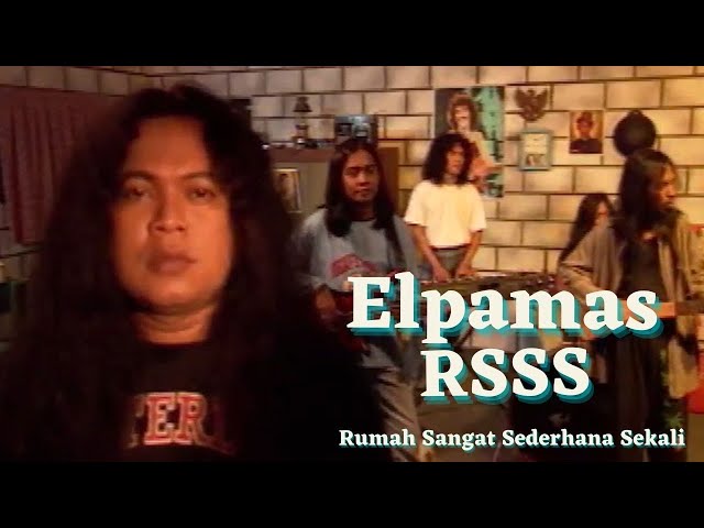 Elpamas - RSSS (Rumah Sangat Sederhana Sekali)  | Official Music Video class=