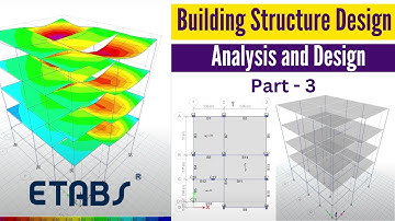 Complete Building Structure Design in ETABS V 21 | Analysis and Design | Part - 3