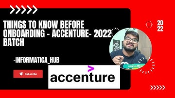 Accenture Details - All about Onboarding 2022- You Should know!