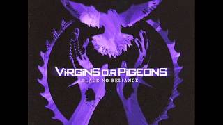 Virgins O.r Pigeons - Let Them Die Kiwamu Guitar Verion
