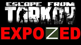 Escape From Tarkov Exposed.