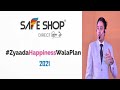 Safeshop II Zyada happiness wala plan 2021 - 21 updates