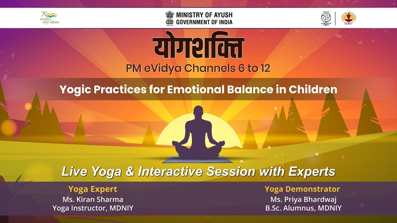 विषय:बच्चों में भावनात्मक संतुलन हेतु यौगिक अभ्यास/Yogic Practices for Emotional Balance in Children