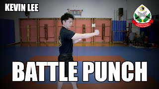 Wing Chun - Battle Punch - Kevin Lee