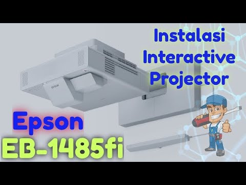 Instalasi, cara pasang Epson EB-1485fi (interactive Projectors) - YouTube