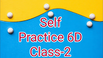 Self Practice 6D || Math || Class-2 || By-Deepak Sir || VBSS