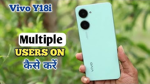 How to create second space in Vivo Y18i, Vivo Y18i create second space, Vivo Y18i me multiple users