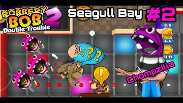 Robbery Bob 2 Seagull Bay : Use Chompzilla - Teleportation Mine - Toxic Donut - Energy Drink p2